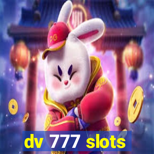dv 777 slots